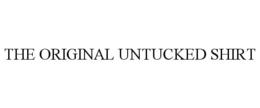 THE ORIGINAL UNTUCKED SHIRT