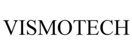VISMOTECH