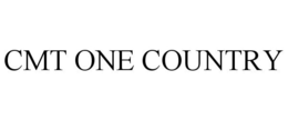 CMT ONE COUNTRY