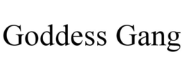 GODDESS GANG