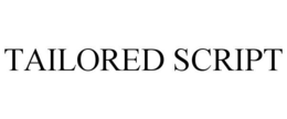 TAILORED SCRIPT