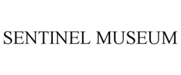 SENTINEL MUSEUM
