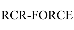 RCR-FORCE