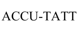 ACCU-TATT