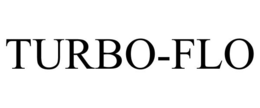 TURBO-FLO