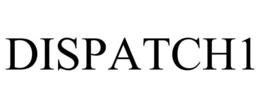 DISPATCH1