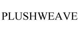 PLUSHWEAVE