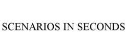 SCENARIOS IN SECONDS