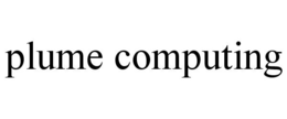 PLUME COMPUTING