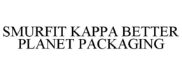 SMURFIT KAPPA BETTER PLANET PACKAGING
