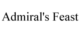 ADMIRAL'S FEAST