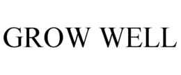 GROW WELL