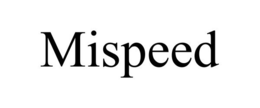 MISPEED