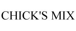 CHICK'S MIX