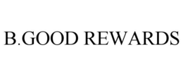 B.GOOD REWARDS