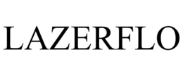 LAZERFLO