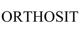 ORTHOSIT