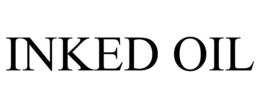 INKED OIL