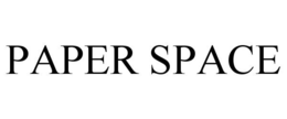 PAPER SPACE