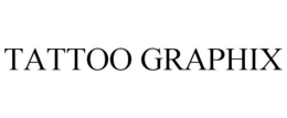 TATTOO GRAPHIX