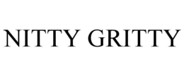 NITTY GRITTY