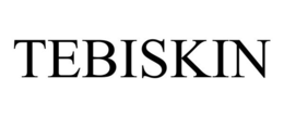 TEBISKIN