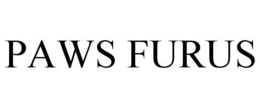 PAWS FURUS