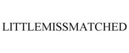 LITTLEMISSMATCHED