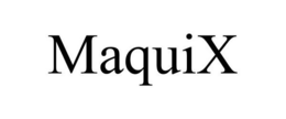 MAQUIX