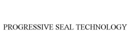 PROGRESSIVE SEAL TECHNOLOGY