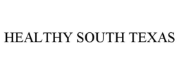 HEALTHY SOUTH TEXAS