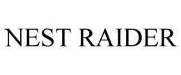 NEST RAIDER