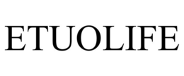 ETUOLIFE