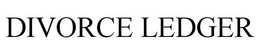 DIVORCE LEDGER