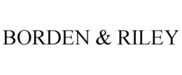 BORDEN & RILEY