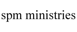 SPM MINISTRIES