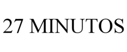 27 MINUTOS