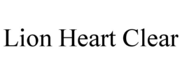 LION HEART CLEAR