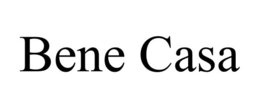BENE CASA