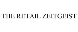 THE RETAIL ZEITGEIST