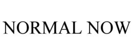 NORMAL NOW