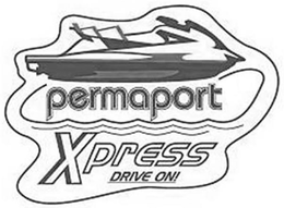 PERMAPORT XPRESS DRIVE ON!