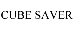 CUBE SAVER