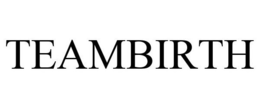 TEAMBIRTH