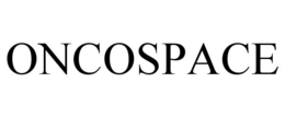 ONCOSPACE
