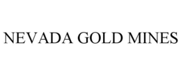 NEVADA GOLD MINES