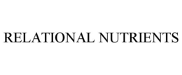 RELATIONAL NUTRIENTS