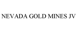 NEVADA GOLD MINES JV