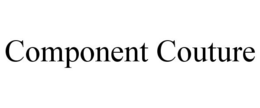 COMPONENT COUTURE