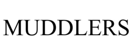 MUDDLERS